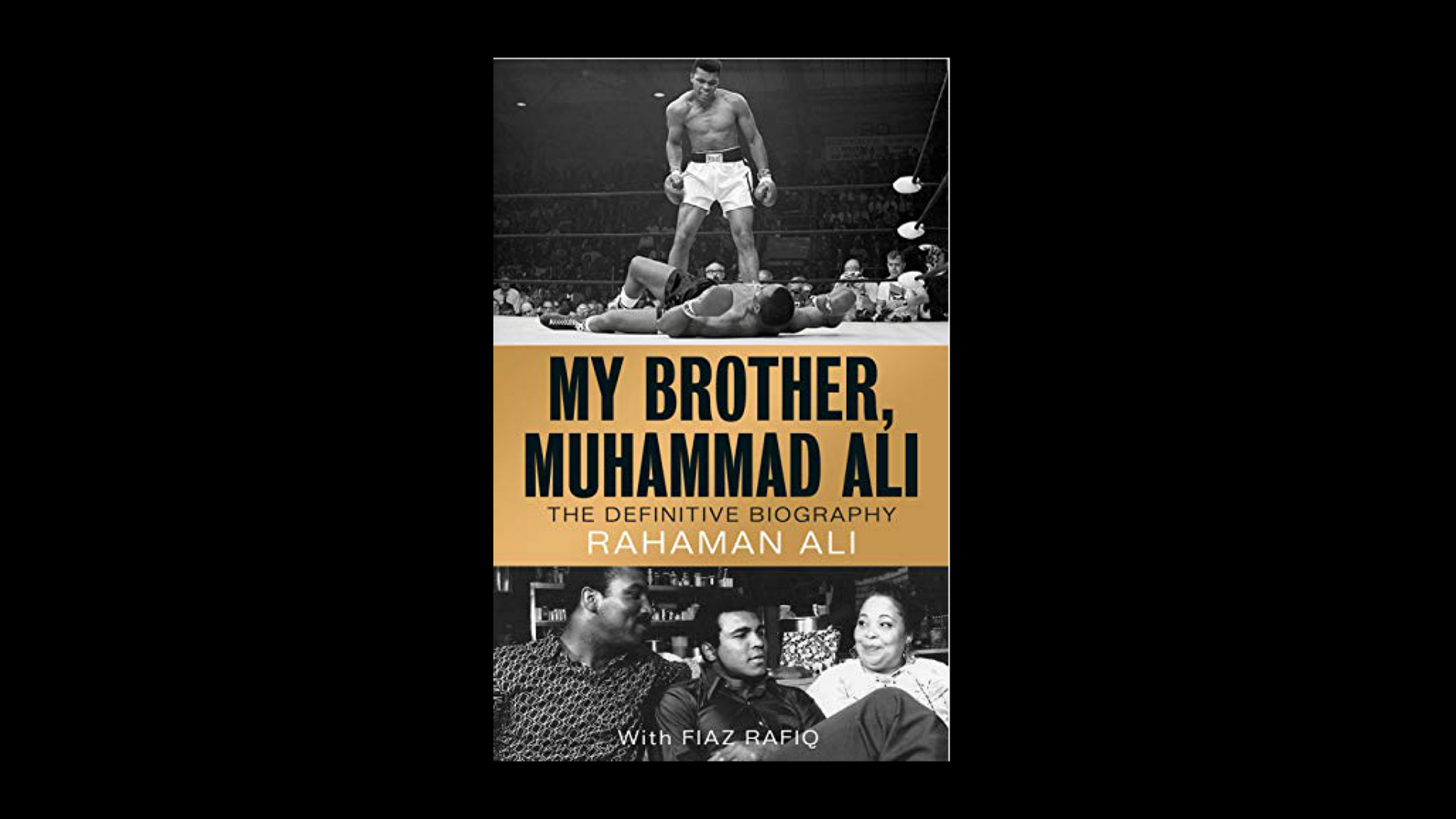 my brother muhammad ali the definitive biography