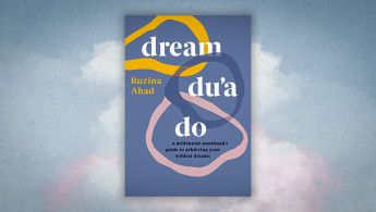 Dream, Dua, Do is a self-help book for Muslim millennial women [The Dreamwork Collective]