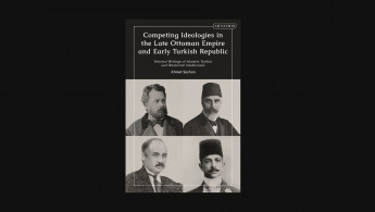 Competing Ideologies in the Late Ottoman Empire