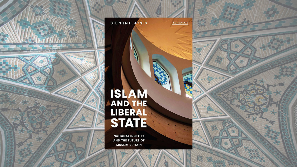 Islam and the Liberal State: National Identity and the Future of Muslim Britain