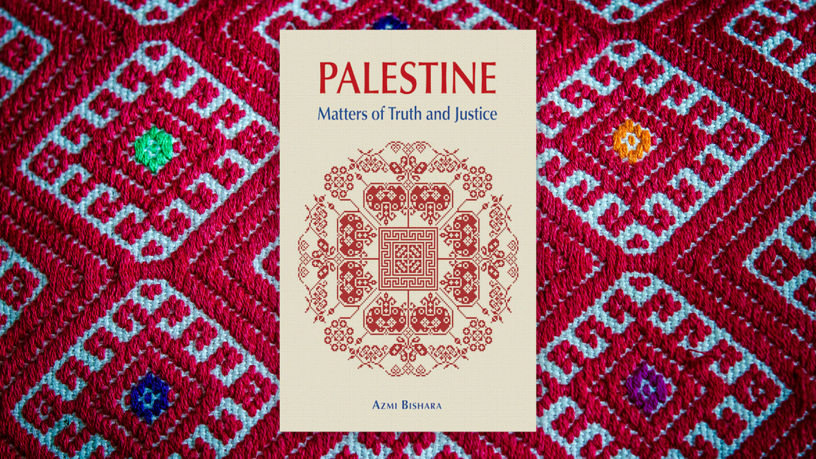 Azmi Bishara's Palestine: Matters of Truth and Justice
